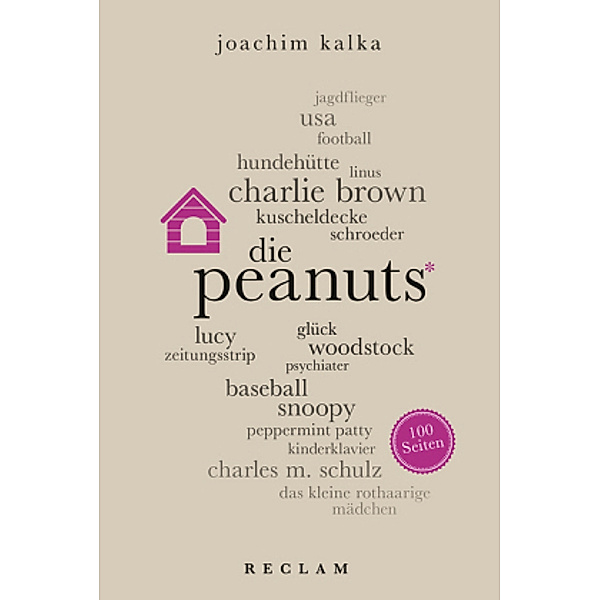 Kalka, J: Peanuts. 100 Seiten, Joachim Kalka