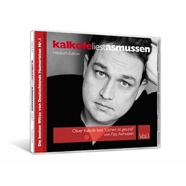 Kalkofe liest Asmussen - Lachen ist gesund Vol.1, 1 Audio-CD, Oliver Kalkofe