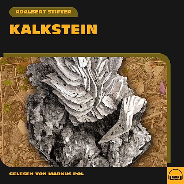 Kalkstein, Adalbert Stifter