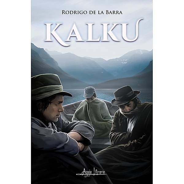 Kalku, Rodrigo de la Barra