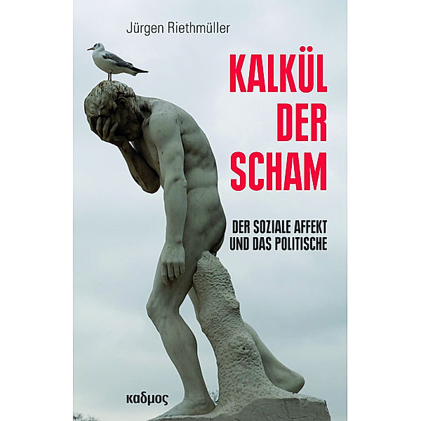 Kalkül der Scham, Jürgen Riethmüller