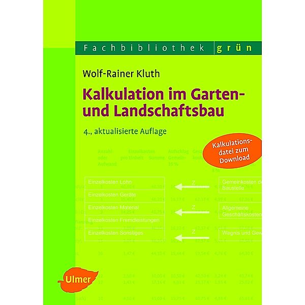 Kalkulation im Garten- und Landschaftsbau, Wolf-Rainer Kluth