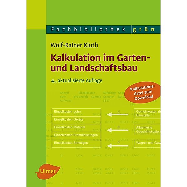 Kalkulation im Garten- und Landschaftsbau, Wolf-Rainer Kluth