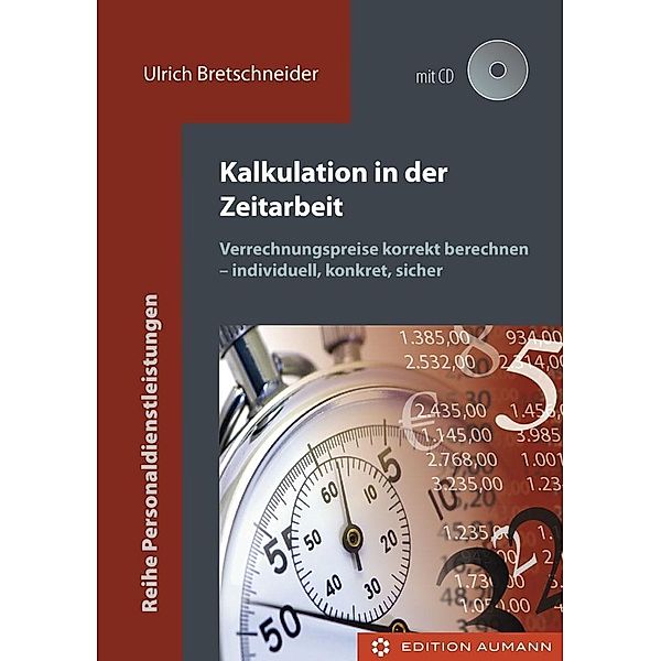 Kalkulation in der Zeitarbeit, m. 1 Audio, Ulrich Bretschneider