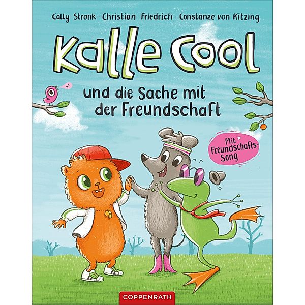 Kalle Cool und die Sache mit der Freundschaft, Cally Stronk, Christian Friedrich