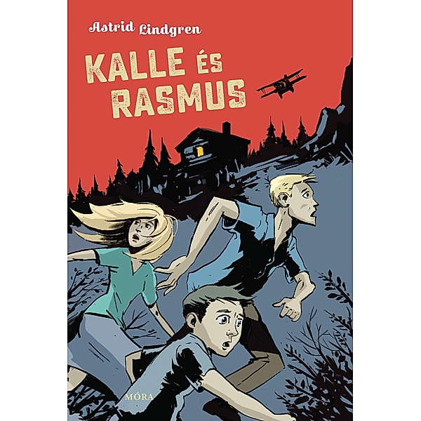 Kalle és Rasmus, Astrid Lindgren