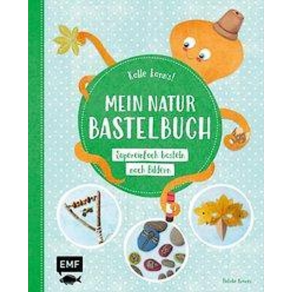 Kalle kann's! - Mein Natur-Bastelbuch, Natalie Kramer