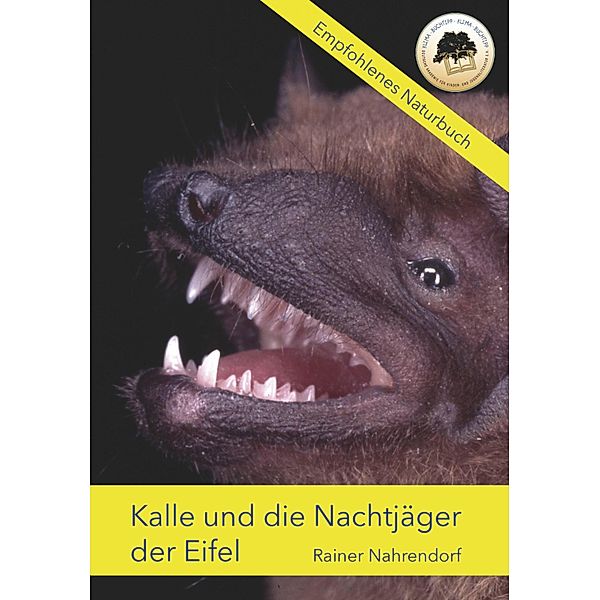 Kalle und die Nachtjäger der Eifel, Rainer Nahrendorf