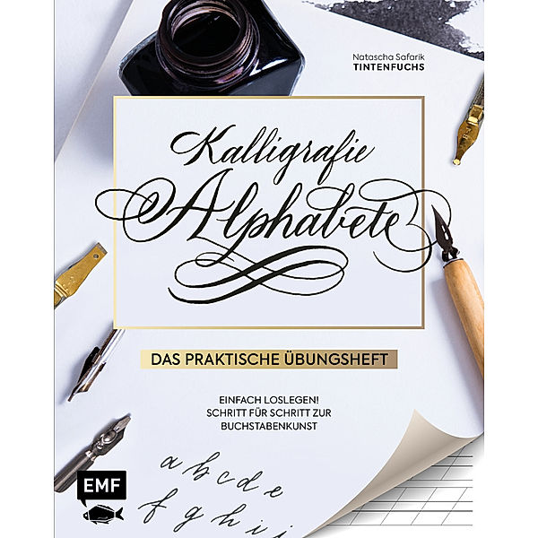 Kalligrafie Alphabete - Das praktische Übungsheft, Natascha Safarik