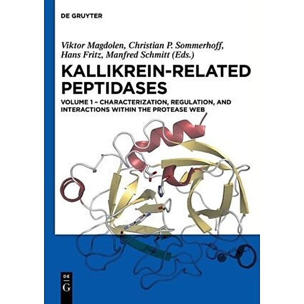 Kallikrein-related peptidases: Volume 1 Kallikrein-related peptidases