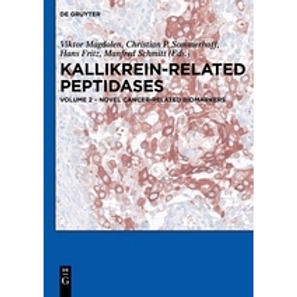 Kallikrein-related peptidases / Volume 2 / Novel cancer-related biomarkers