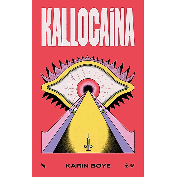 Kallocaína, Karin Boye