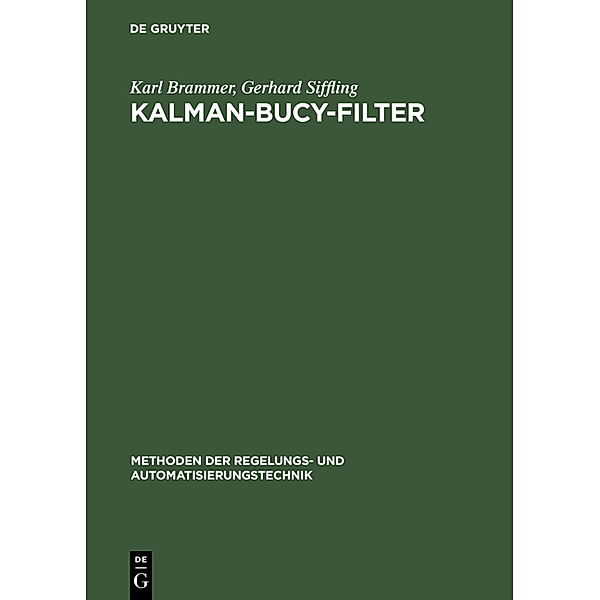 Kalman-Bucy-Filter, Karl Brammer, Gerhard Siffling