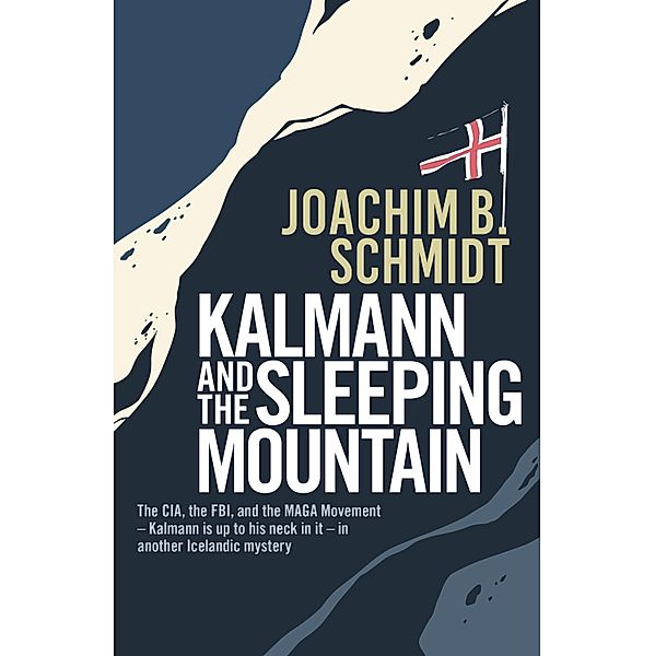 Kalmann and the Sleeping Mountain, Joachim Schmidt