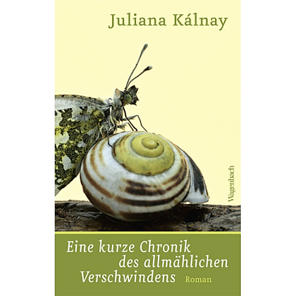 Kálnay, J: kurze Chronik des allmählichen Verschwindens, Juliana Kálnay