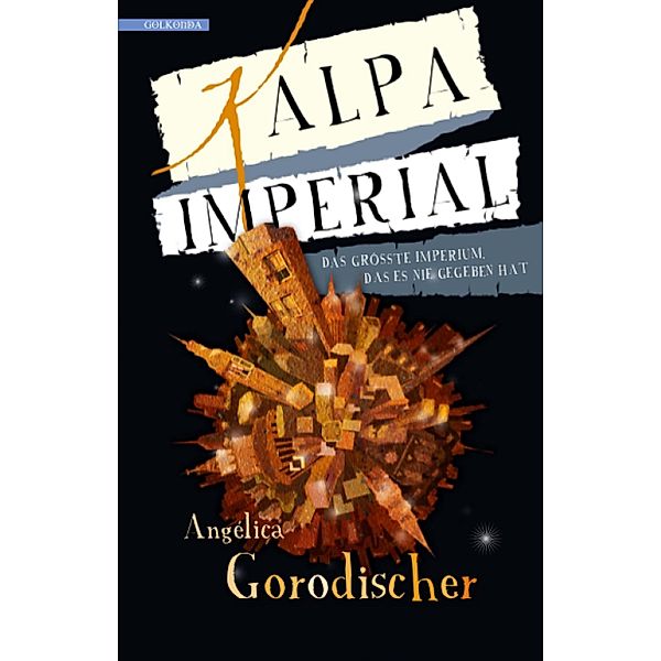 Kalpa Imperial, Angélica Gorodischer