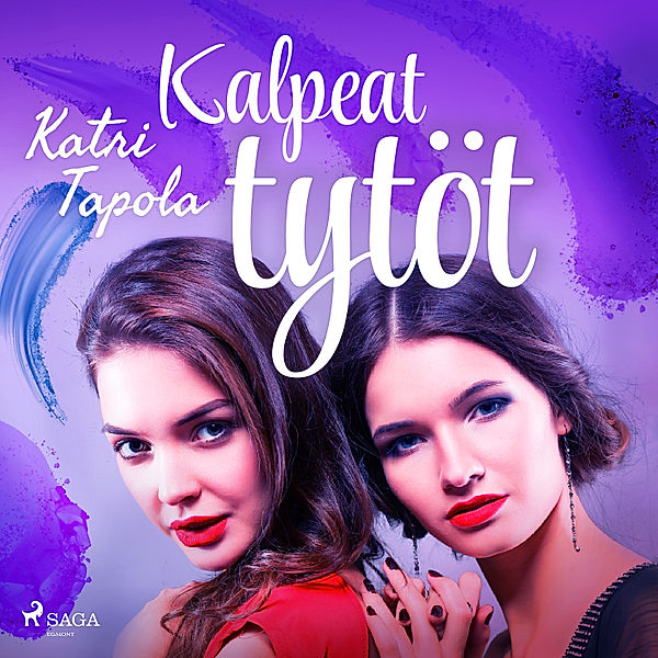 Kalpeat tytöt, Katri Tapola