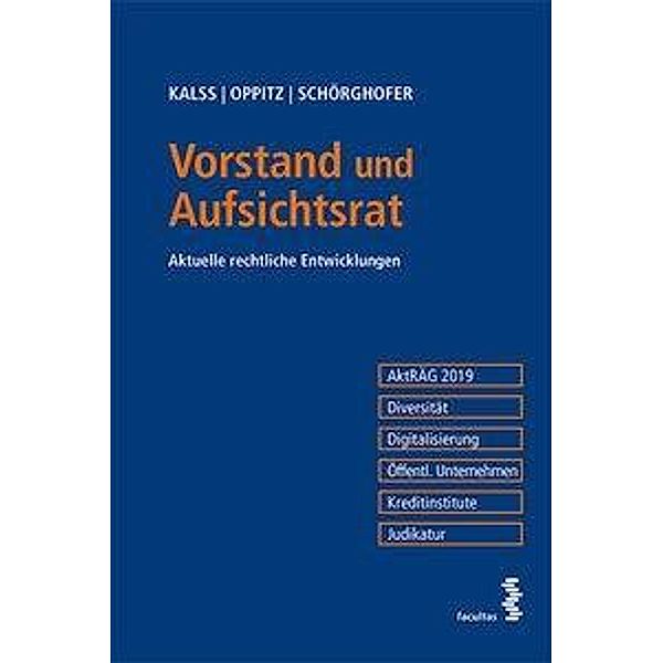 Kalss, S: Vorstand und Aufsichtsrat, Susanne Kalss, Martin Oppitz, Paul Schörghofer