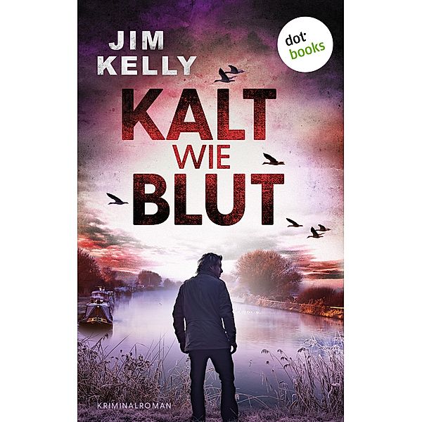 Kalt wie Blut / Mord in Cambridgeshire Bd.4, Jim Kelly