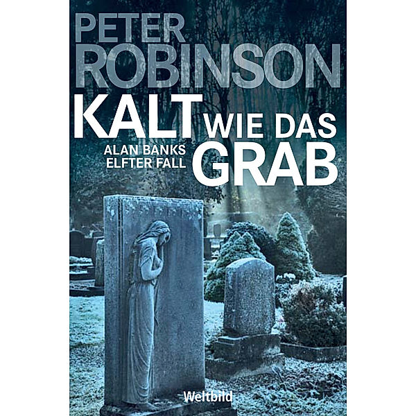 Kalt wie das Grab, Peter Robinson