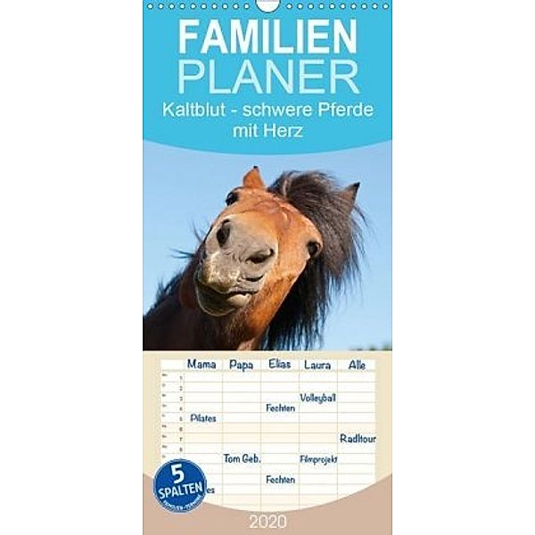 Kaltblut - schwere Pferde mit Herz - Familienplaner hoch (Wandkalender 2020 , 21 cm x 45 cm, hoch), Meike Bölts