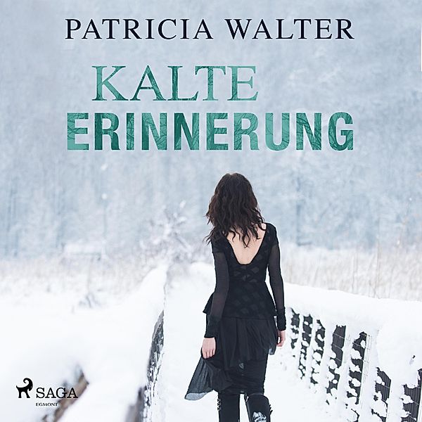 Kalte Erinnerung (Ungekürzt), Patricia Walter