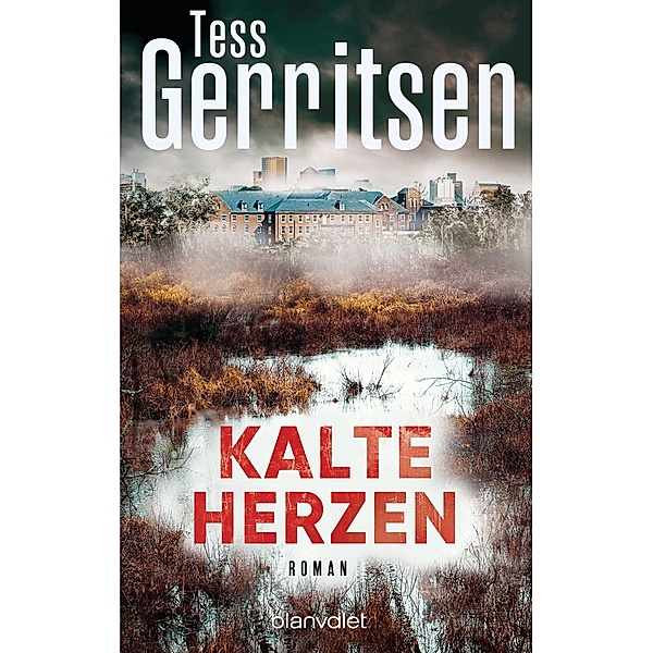 Kalte Herzen, Tess Gerritsen