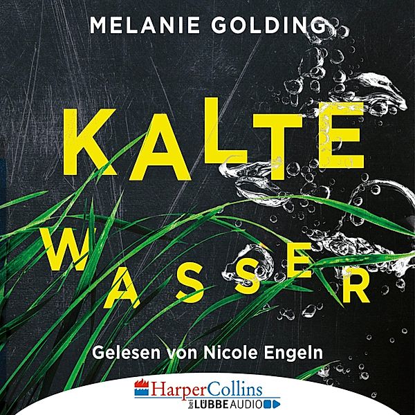 Kalte Wasser, Melanie Golding