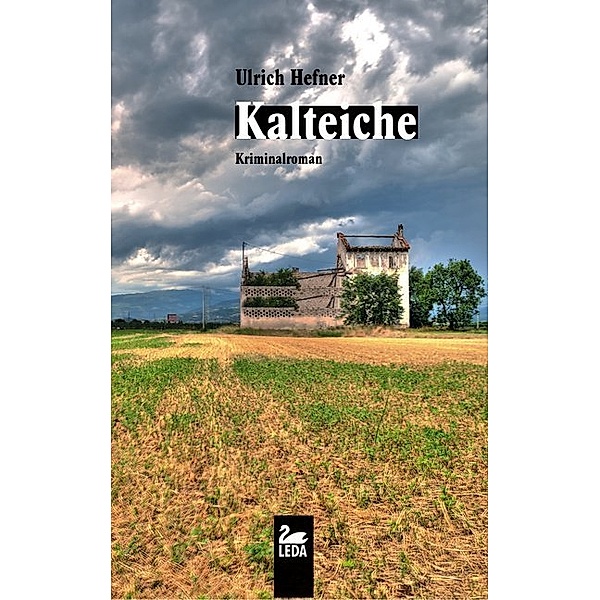 Kalteiche, Ulrich Hefner