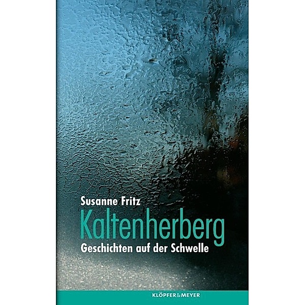 Kaltenherberg, m. Audio-CD, Susanne Fritz