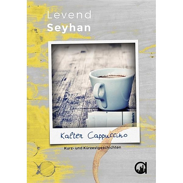 Kalter Cappuccino, Levend Seyhan