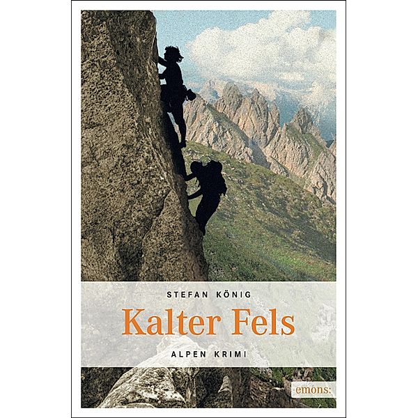Kalter Fels / Alpen Krimi, Stefan König