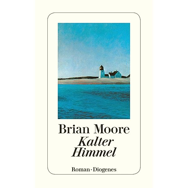 Kalter Himmel / Diogenes Taschenbücher, Brian Moore