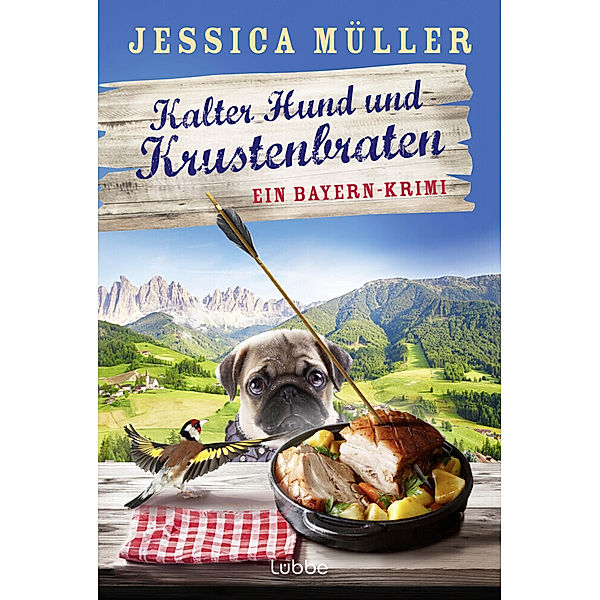 Kalter Hund und Krustenbraten / Hauptkommissar Hirschberg Bd.7, Jessica Müller
