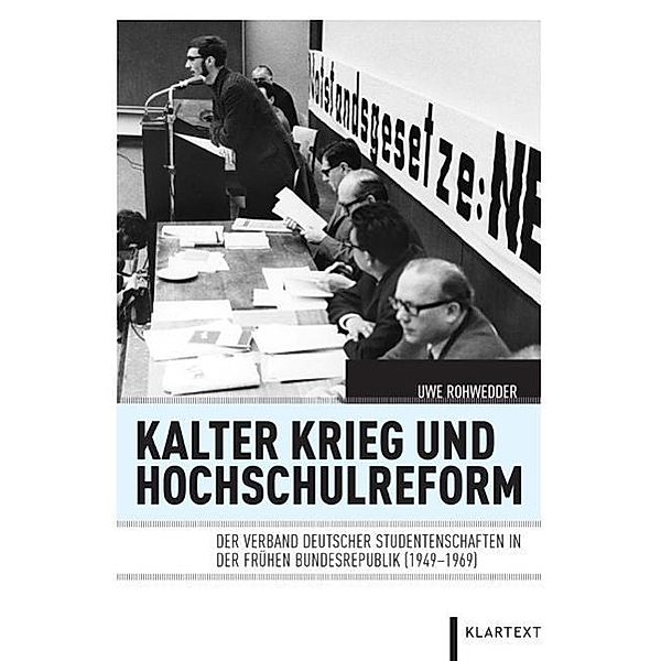 Kalter Krieg und Hochschulreform, Uwe Rohwedder