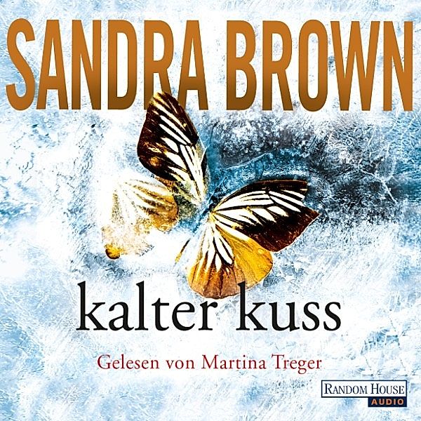 Kalter Kuss, Sandra Brown