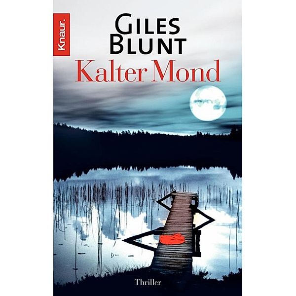 Kalter Mond, Giles Blunt