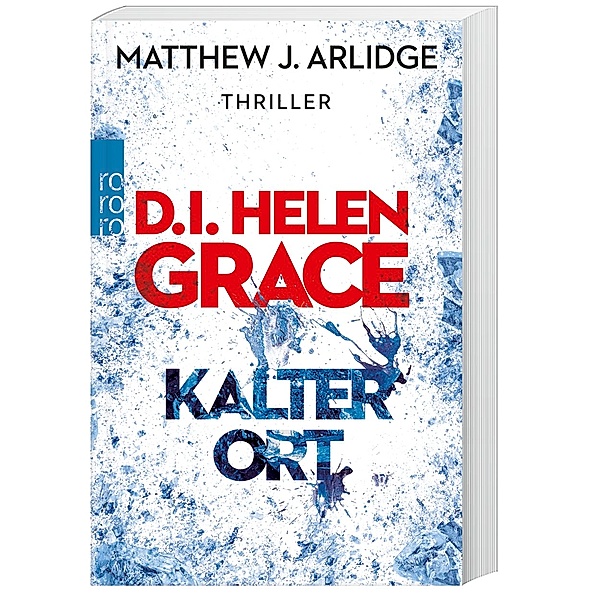Kalter Ort / D.I. Helen Grace Bd.3, Matthew J. Arlidge