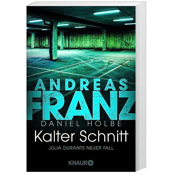 Kalter Schnitt / Julia Durant Bd.17, Andreas Franz, Daniel Holbe