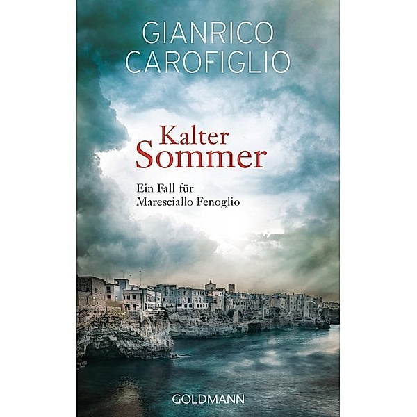 Kalter Sommer / Maresciallo Fenoglio Bd.2, Gianrico Carofiglio