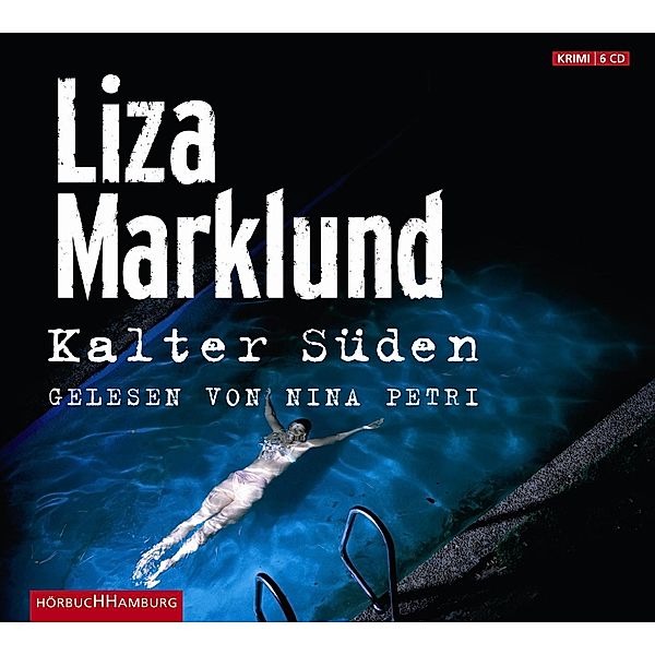 Kalter Süden, Liza Marklund