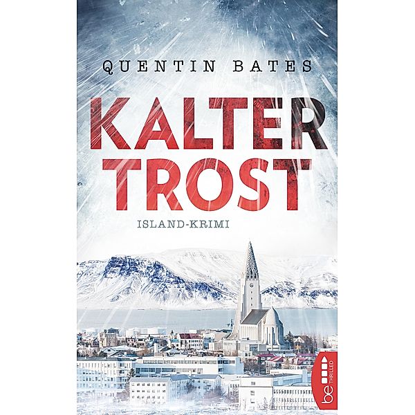 Kalter Trost / Kommissarin Gunnhildur Bd.2, Quentin Bates