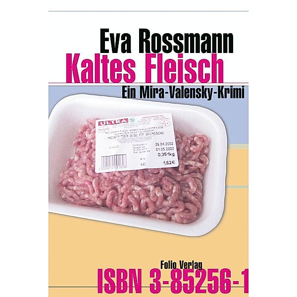 Kaltes Fleisch / Mira Valensky Bd.4, Eva Rossmann