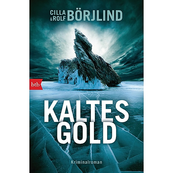 Kaltes Gold / Olivia Rönning & Tom Stilton Bd.6, Cilla Börjlind, Rolf Börjlind