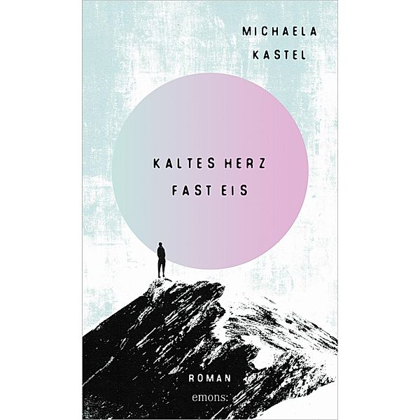 Kaltes Herz fast Eis, Michaela Kastel