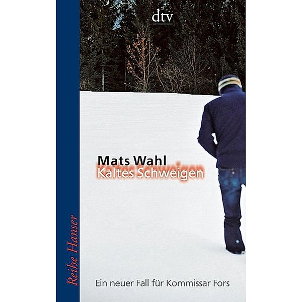 Kaltes Schweigen, Mats Wahl