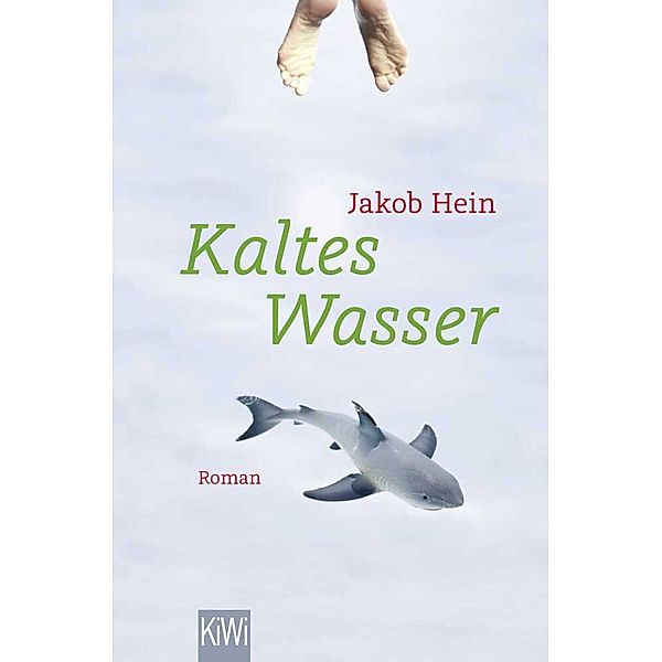 Kaltes Wasser, Jakob Hein