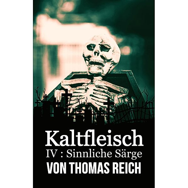 Kaltfleisch IV, Thomas Reich