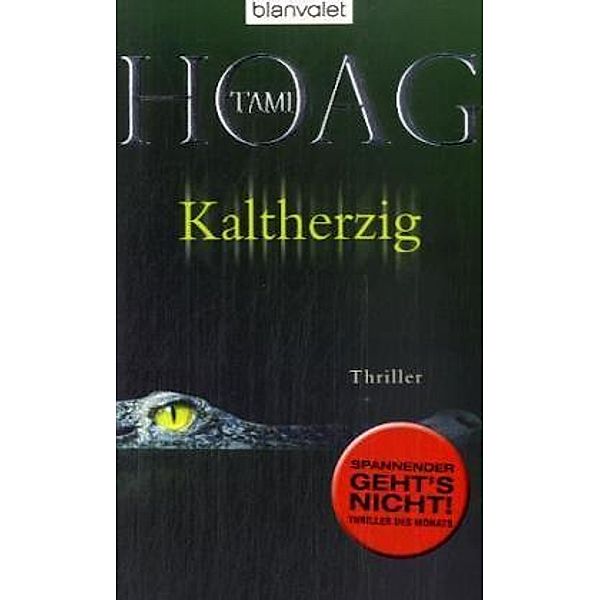 Kaltherzig, Tami Hoag