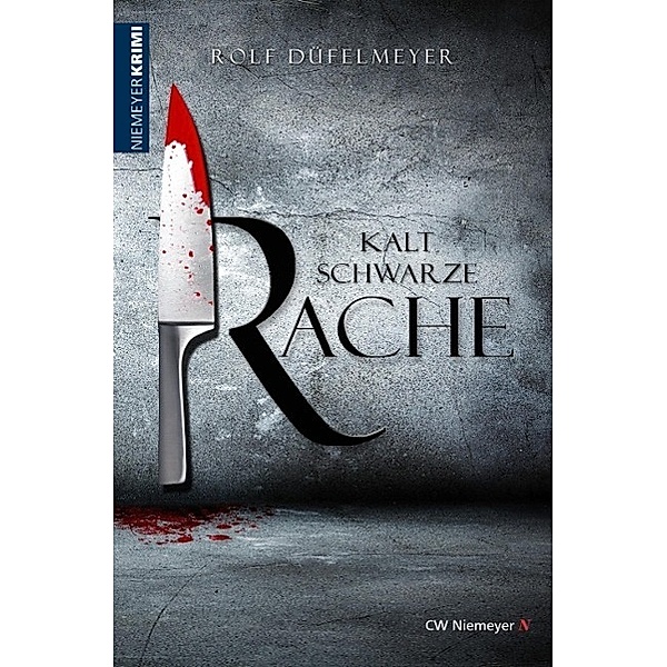 Kaltschwarze Rache / Westfalen-Krimi (Niemeyer), Rolf Düfelmeyer